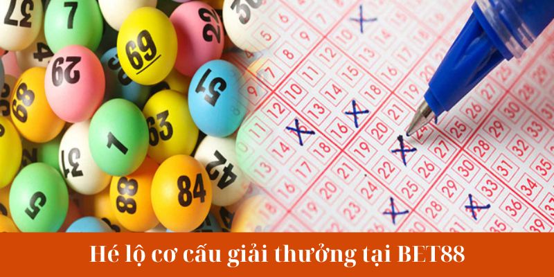 Hé lộ cơ cấu giải thưởng tại BET88