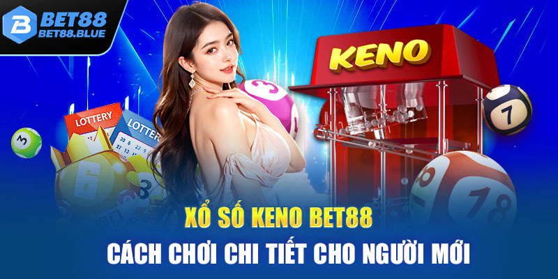 xổ số keno